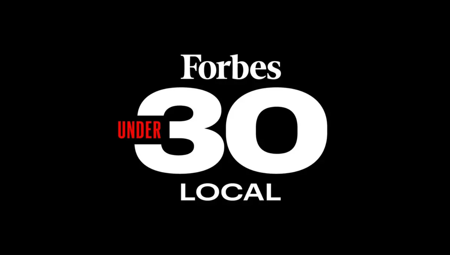 Forbes 30 Under 30 Local